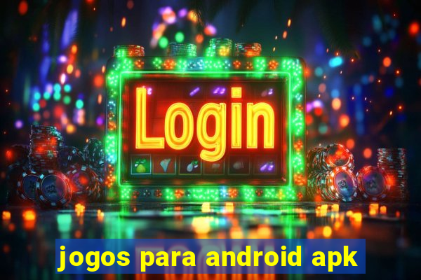 jogos para android apk